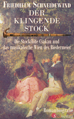 &raquo;Der klingende Stock &ndash; Die Stockfl�te Csakan und das musikalische Wien des Biedermeier&laquo;: vorl&auml;ufiges Cover